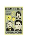 Coisas de loucos