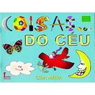 Coisas Do Ceu - Cida Meira - 1ª Ed. - Icone - Ícone