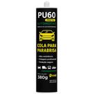 Cola Parabrisas Vidros Automotivos Alta Aderência Pu60
