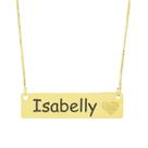 Colar Chapinha Coração Gravação Personalizada Nome Isabelly Banhado Ouro 18K - 999006358