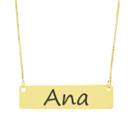 Colar Nome Personalizado Chapinha Gravação Ana Banhado Ouro 18K - 999004235