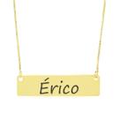 Colar Nome Personalizado Chapinha Gravação Érico Banhado Ouro 18K - 999004183