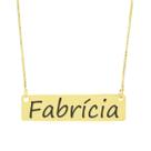 Colar Nome Personalizado Chapinha Gravação Fabrícia Banhado Ouro 18K - 999004314