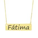 Colar Nome Personalizado Chapinha Gravação Fátima Banhado Ouro 18K - 999004316