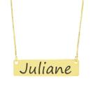 Colar Nome Personalizado Chapinha Gravação Juliane Banhado Ouro 18K - 999004381