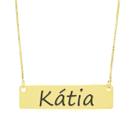 Colar Nome Personalizado Chapinha Gravação Kátia Banhado Ouro 18K - 999004395