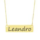 Colar Nome Personalizado Chapinha Gravação Leandro Banhado Ouro 18K - 999004201