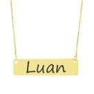 Colar Nome Personalizado Chapinha Gravação Luan Banhado Ouro 18K - 999004074