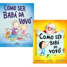 Coleção 2 livros de literatura infantil - editora companhia das letrinhas: como ser babá da vovó + como ser babá do vovô - Kit de Livros Coleção 2 livros de literatura infantil - editora companhia das letrinhas: como ser babá da vovó + como ser babá do vovô - Kit de Livros
