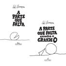 Coleção 2 livros - editora companhia das letrinhas: a parte que falta + a parte que falta encontra o grande o Coleção 2 livros - editora companhia das letrinhas: a parte que falta + a parte que falta encontra o grande o