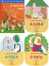 Coleção A Arca de Noé + A Casa + A Foca + O Pato