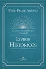 Coleção Curso Bíblico - Vol. Ii: Livros Históricos Coleção Curso Bíblico - Vol. Ii: Livros Históricos