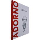 Coleção Descobrindo a Filosofia Volume 54 Adorno: Teoria Crítica e Pensamento Negativo Mario Farina