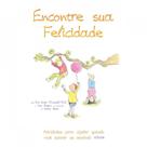 coleção encontre - encontre sua felicidade