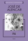 Coleção Grandes Mestres da Literatura Brasileira - Til - (Jose de Alencar) Coleção Grandes Mestres da Literatura Brasileira - Til - (Jose de Alencar)