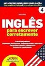 Coleção melhore seu inglês sem complicação - Volume 4 Fahd, Milene