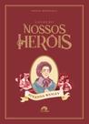 Coleção Nossos Heróis - Susanna Wesley Coleção Nossos Heróis - Susanna Wesley