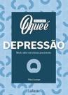 Coleção - o Que É Depressão