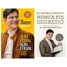 Coleção Padre Reginaldo Manzotti - 2 livros: Alma ferida, alma curada + Nunca foi segredo Coleção Padre Reginaldo Manzotti - 2 livros: Alma ferida, alma curada + Nunca foi segredo