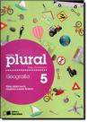 Coleção Plural - Geografia - 5º Ano