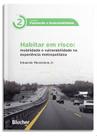 Colecao populacao e sustentabilidade: habitar em risco - EDGAR BLUCHER Colecao populacao e sustentabilidade: habitar em risco - EDGAR BLUCHER