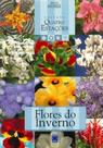 Coleção Quatro Estações Flores do Inverno - Europa