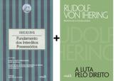 Coleção Rudolfo Von Ihering 2 Livros Clássicos Sobre A Luta Pelo Direito + O Direito Das Coisas
