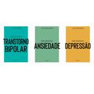 Coleção saúde da mente - 3 vol: transtorno bipolar + ansiedade + depressão