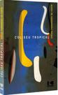 Coliseu tropical - KOTTER EDITORIAL Coliseu tropical - KOTTER EDITORIAL