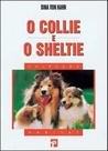 Collie e sheltie, o - PRESENÇA Collie e sheltie, o - PRESENÇA