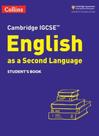 Collins Cambridge Igcse - Cambridge Igcse English As A Second Language Student's Book: (Third Edition) Collins Cambridge Igcse - Cambridge Igcse English As A Second Language Student's Book: (Third Edition)