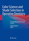 Color Science And Shade Selection In Operative Dentistry
