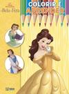 Colorir E Aprender Disney - A Bela E A Fera