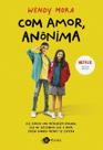 Com Amor, Anônima