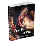 Com Ele, a Paz! - Livraria Chico Xavier