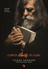 Com os olhos da alma - VIDA E CONSCIENCIA