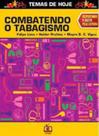 Combatendo o tabagismo - CEREJA EDITORA