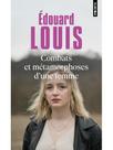 Combats et métamorphoses d'une femme