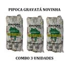 Combo 3 Pipoca Gravatá - Embalagem com 20 Unidades (NOVINHA)