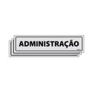 Combo 3 Placas De Sinalização Administração 30x7 Ecom IA - B-513 F9e