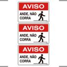 Combo 3 Placas De Sinalização Aviso Ande Não Corra 30x20 Ekomunike - S-216 F9e