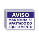 Combo 3 Placas De Sinalização Aviso Mantenha-se Afastado Do Equipamento 30x20 Ecom IA - SV14 F9e