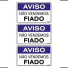 Combo 3 Placas De Sinalização Aviso Não Vendemos Fiado 25x15 Ekomunike - P-12/2 F9e Combo 3 Placas De Sinalização Aviso Não Vendemos Fiado 25x15 Ekomunike - P-12/2 F9e