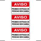 Combo 3 Placas De Sinalização Aviso Proibido Entrada De Pessoas Sem Camisa 30x20 Ekomunike - P-37 F9e