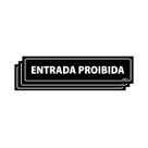 Combo 3 Placas De Sinalização Entrada Proibida 30x7 Ecom IA - A-419 F9e