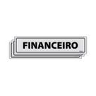 Combo 3 Placas De Sinalização Financeiro 30x7 Ecom IA - B-507 F9e