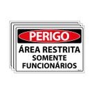 Combo 3 Placas De Sinalização Perigo Área Restrita Somente Funcionários 30x20 Ecom IA - SP54 F9e