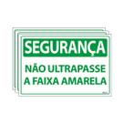 Combo 3 Placas De Sinalização Segurança Não Ultrapasse A Faixa Amarela 30x20 Ecom IA - SS5 F9e