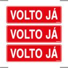 Combo 3 Placas De Sinalização Volto Já 30x10 Ekomunike - P-26/1 F9e