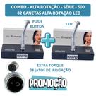 Combo 505 - 02 Canetas Alta Rotação série 505 LED EXTRA TORQUE DENTISTA ODONTO Combo 505 - 02 Canetas Alta Rotação série 505 LED EXTRA TORQUE DENTISTA ODONTO
